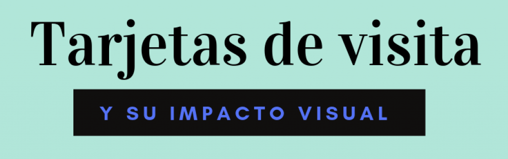 Tarjetas de visita y su impacto visual – Doxdirect